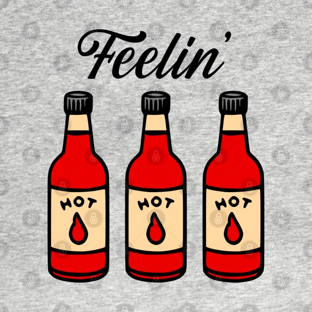 Feelin' Hot Hot Hot by KayBee Gift Shop